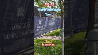 Longines Miami Global Champions Tour equestrian miami [upl. by Eltsirhc656]