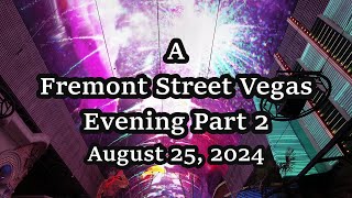 Fremont Street Vegas Evening 2 [upl. by Jennifer]