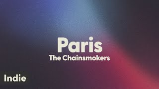 The Chainsmokers  Paris lyrics [upl. by Anirba751]