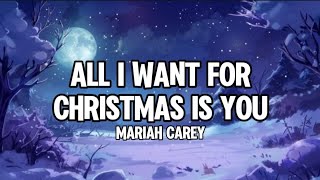 Mariah Carey  All I Want For Christmas Is You Lyrics [upl. by Lebanna]