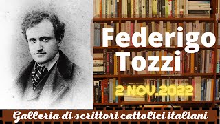 Galleria di scrittori cattolici Italiani FEDERIGO TOZZI 2112022 [upl. by Anet]