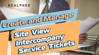 Create and Manage Intercompany Service Tickets in the Site View [upl. by Lounge]