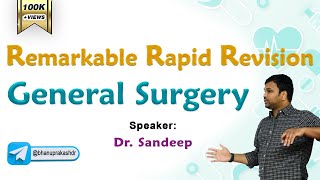 Surgery Rapid Revision By Dr Sandeep  General surgery  Remarkable rapid Revision FMGE and NEET PG [upl. by Ehcadroj]