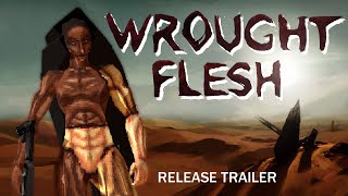 Wrought Flesh  Release Trailer [upl. by How218]