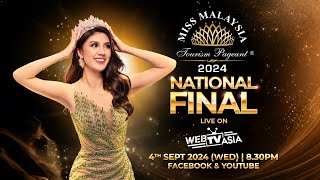 Miss Malaysia Tourism Pageant 2024 National Final [upl. by Jaehne]