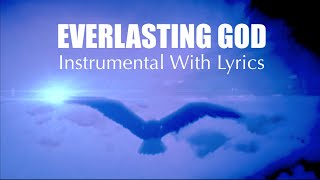 EVERLASTING GOD  Instrumental Worship 🎹 Lyric Video  Chris Tomlin Cover [upl. by Cerveny]