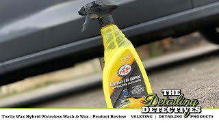 Turtle Wax Hybrid Waterless Wash amp Wax  Product Review [upl. by Naimaj]