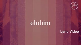 Elohim Lyric Video  Hillsong Worship [upl. by Sedicla907]