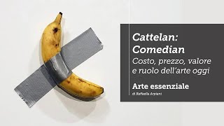 Maurizio Cattelan Comedian  costo prezzo valore e ruolo dellarte oggi [upl. by Kelby]