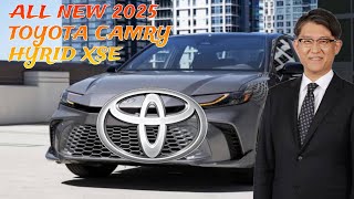 2025 Toyota Camry XSE Hybrid What You Need to Know [upl. by Eekorehc18]