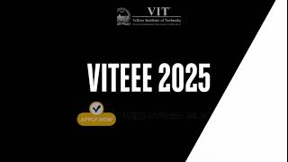 VITEEE 2025  B Tech Admissions  Application Open [upl. by Searcy476]