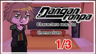 Danganronpa characters react to themselves13 Trigger happy havoc [upl. by Uchida]