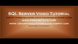 Stored procedure output parameters or return values Part 20 [upl. by Olive]