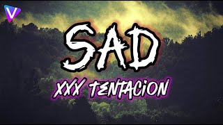 XXX Tentacion  Sad Lyrics [upl. by Annaul]