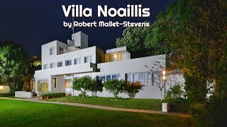 Villa Noailles by Robert Mallet Stevens [upl. by Gnohp952]