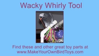 Make Your Own Bird Toys Wacky Whirly Tool [upl. by Androw]