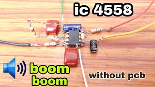 How to make bass boosted circuit ic 4558 for subwoofer [upl. by Tilla]