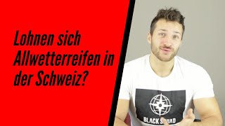 Lohnen sich Allwetterreifen in der Schweiz [upl. by Aihsinyt]