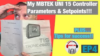 My MBTEK UNI 15 Boiler Controller Setpoints Parameters and Other Tips 2023 EP4 [upl. by Yert]