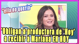 Obligan a productora de Hoy a recibir a Mariana Echeverría en el programa quotella no queríaquot [upl. by Soo]