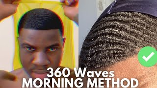 Quick 360 Waves Morning Method  How To Get 360 Waves [upl. by Chloe]