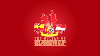 PIALA SULTAN SELANGOR 2024 [upl. by Tye214]