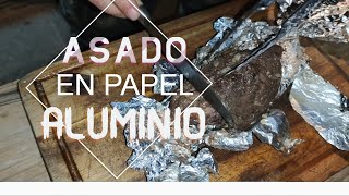 ASADO EN PAPEL ALUMINIO [upl. by Yelnoc528]