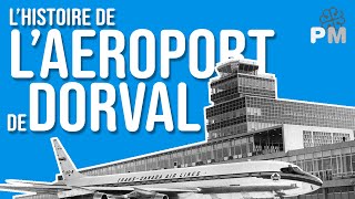 Histoire dArchives LHistoire de lAéroport de Dorval Montréal Trudeau ou toutes ces réponses [upl. by Hastings]