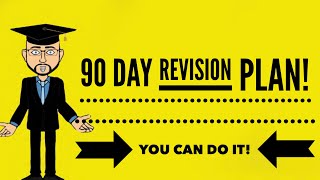 90 Day Exam Revision Plan You Can Do It [upl. by Nidnerb]