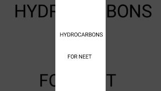 Hydrocarbons class 11  NEET Notes Organic Chemistry AIIMS [upl. by Ecirahs81]