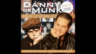 Danny De Munk  Vrienden Voor Het Leven [upl. by Llenral370]