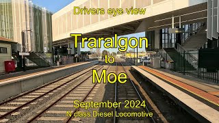 Drivers eye view Traralgon to Moe N class Sep 2024 [upl. by Evelin467]