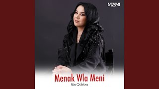 Menak Wla Meni [upl. by Leinnad]