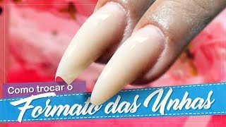 COMO TROCAR O FORMATO DAS UNHAS  PRATICANDO COM A GRAZI [upl. by Wilkie]