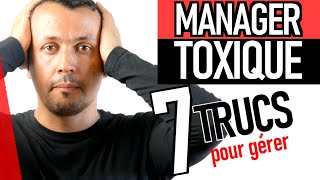 MANAGER TOXIQUE  7 façons intelligentes pour gérer avant de se casser [upl. by Beekman]