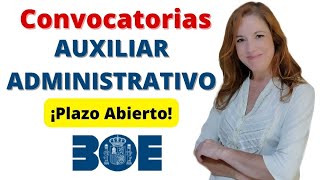 Convocatorias Auxiliar Administrativo 📢 ¡Plazo Abierto [upl. by Assilen]