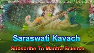 Most Powerful Saraswati Kavach सरस्वती कवच [upl. by Derian]