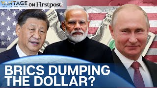 DeDollarisation Can BRICS Currency Upend the Dominance of the Dollar  Vantage on Firstpost [upl. by Layman977]