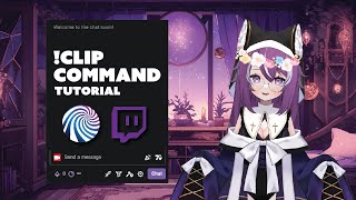 Clip Command  Twitch amp Mix It Up Tutorial [upl. by Strohbehn]