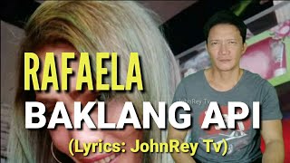 RAFAELA Baklang api parody song MAGDALENA [upl. by Garin]