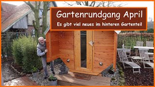 Gartenrundgang April  Gartengestaltung  Hochbeet  Gemüse  Stauden  Gemüsebeet  Bambus  Sauna [upl. by Nikolas]