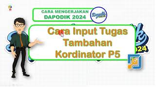 Cara Input Tugas Tambahan Kordinator P5 [upl. by Ialda]