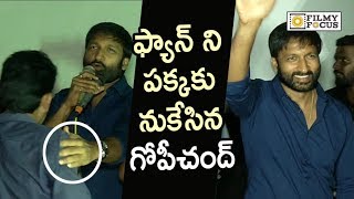 Gopichand Pushed Fan Interrupting his Speech Pantham Movie Theatre Tour  Mehreen  Filmyfocuscom [upl. by Ilecara]