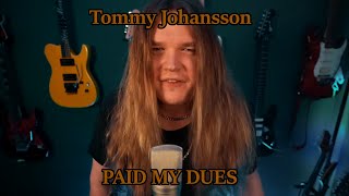 REACTION PAID MY DUES Anastacia  METAL COVER by TOMMY Johansson [upl. by Suiratnod]