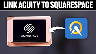 How To Link Acuity To Squarespace Website 2024 Full Tutorial [upl. by Sang60]