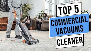 Best Commercial Vacuum Cleaner 2023  Top 5 Best Vacuum Cleaner  Review With Buying Guide [upl. by Nahtnhoj]