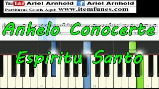 ANHELO CONOCERTE ESPIRITU SANTO  Piano Tutorial  Partitura PDF  como tocar synthesia [upl. by Courtland]