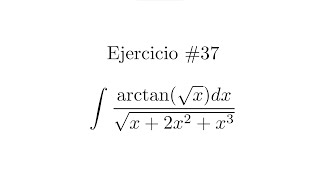 Integral Indefinida Cambio de variable  Ejercicio 37 [upl. by Alten]