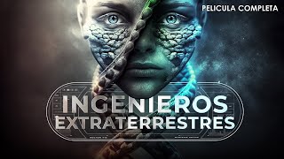 Ingenieros Extraterrestres  Documental Completo en Español Latino [upl. by Atiram]