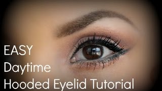 Easy Hooded Eyelid Tutorial for Daytime [upl. by Pembrook]